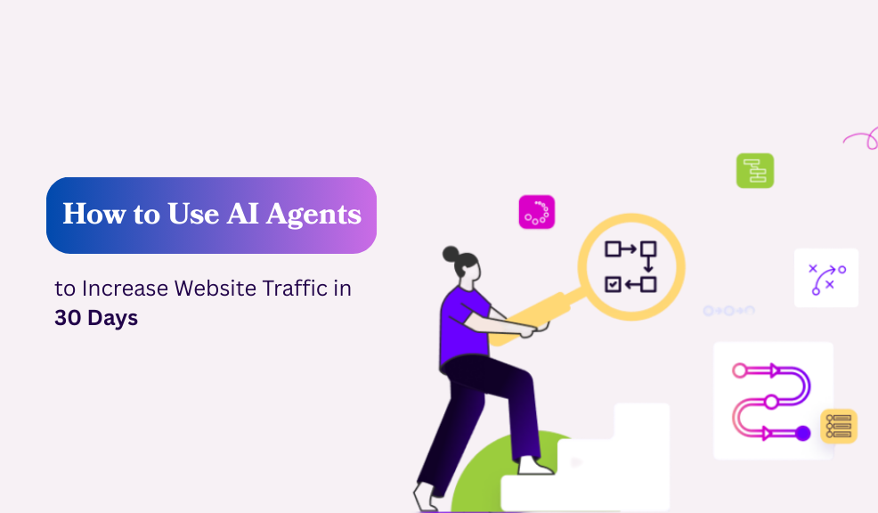 How to Use AI Agents to Increase Website Traffic banner image