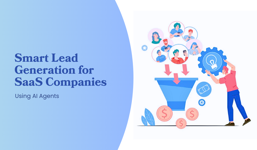 Smart Lead Generation for SaaS Companies Using AI Agents banner image
